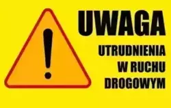 Zdjęcie do UTRUDNIENIA W RUCHU DROGOWYM