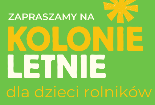 Zdjęcie do Kolonie letnie dla dzieci rolnik&oacute;w